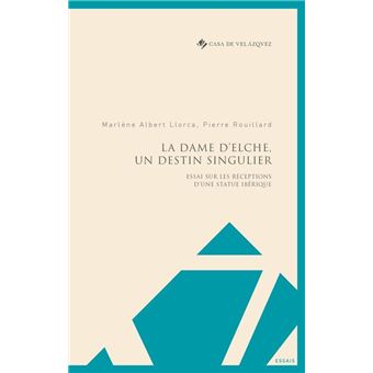 La Dame d'Elche, un destin singulier