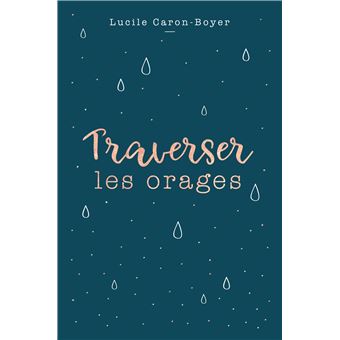 Traverser les orages