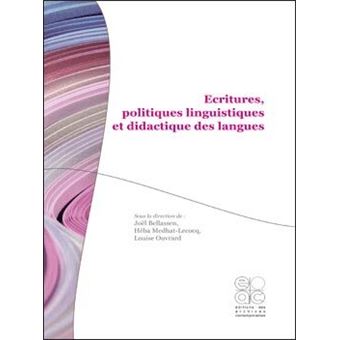 Ecritures, politiques linguistiques et didactique des langues