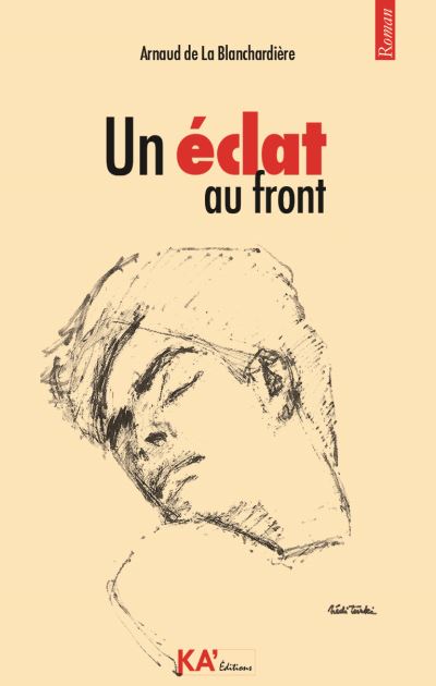 Un éclat au front
