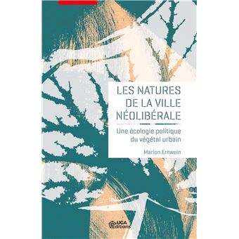 Les natures de la ville néolibérale