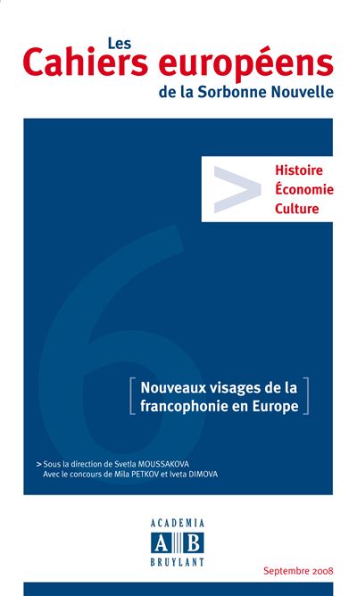 Nouveaux visages de la francophonie en Europe