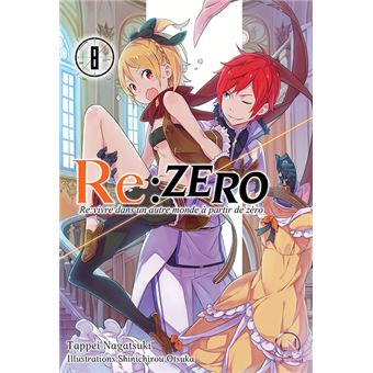 Re Zero Tome 8 Re Zero Tappei Nagatsuki Shinichirou Otsuka Broche Achat Livre Fnac