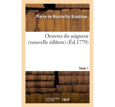 Oeuvres du seigneur tome 1