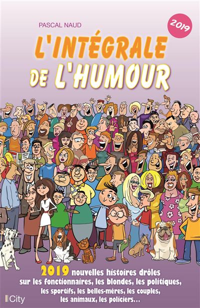 L'intégrale de l'humour 2019 - Pascal Naud - broché