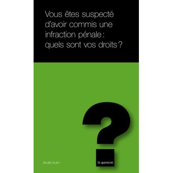 Vous êtes suspecté d'avoir commis une infraction pénale : quels sont vos droits ?