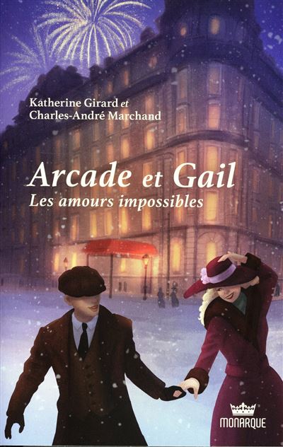 Arcade et Gail - Les amours impossibles