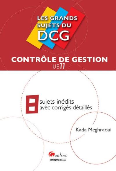 Les grands sujets du dcg 11 - contrôle de gestion - Kada Meghraoui - broché