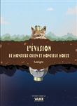 L'évasion de Monsieur chien et monsieur morse