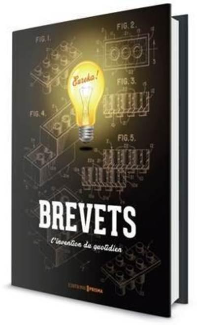 Le livre des incroyables brevets