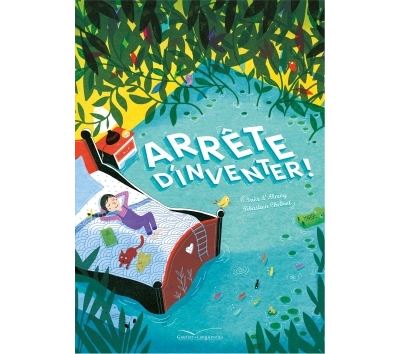 Arrête d'inventer