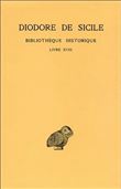 Bibliothèque historique. Tome XIII : Livre XVIII