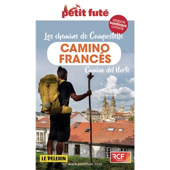 Guide Chemins de Compostelle - Camino frances 2023 Petit Futé