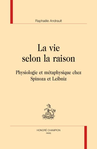 La vie selon la raison