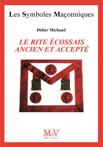 Le rite écossais ancien et rectifié