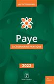 Paye Dictionnaire Pratique 2022