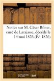 Notice sur M. César Ribier, curé de Larajasse, décédé le 14 mai 1826