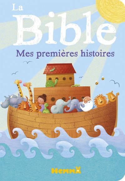 La Bible : Mes premières histoires