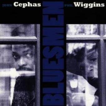 John Cephas & Phil Wiggins-Bluesmen - 1