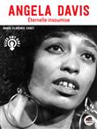 ANGELA DAVIS - eternelle insoumise