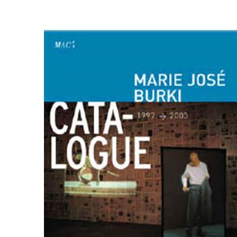 Marie Jose BurkiCatalogue 19982003 broché MarieJosé Burki