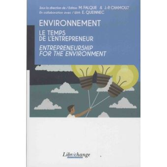 Environnement : le temps de l'entrepreneur
