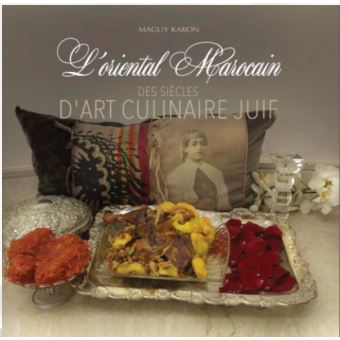 L'oriental marocain Des siècles d'art culinaire juif - cartonné - Maguy