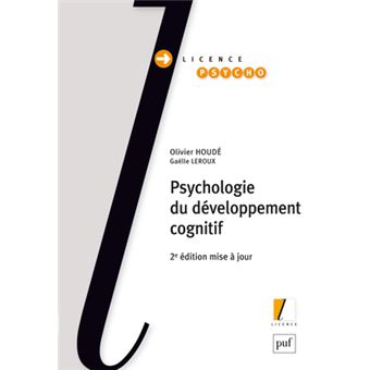 Psychologie du d veloppement cognitif broch Olivier Houd