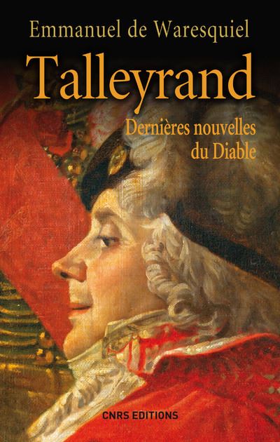 Talleyrand Derni Res Nouvelles Du Diable Derni Res Nouvelles Du Diable