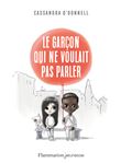 Le garçon qui ne voulait pas parler