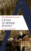 C'était le monde d'avant