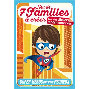 Jeu de 7 familles à créer - Super-héros (un peu) peureux - avec stickers