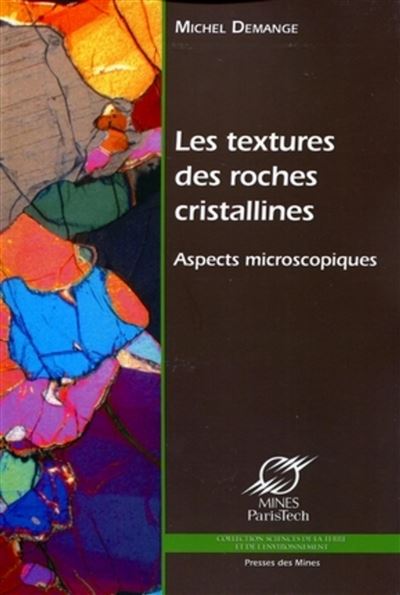 Les textures des roches cristallines - Michel Demange - Livre CD-ROM