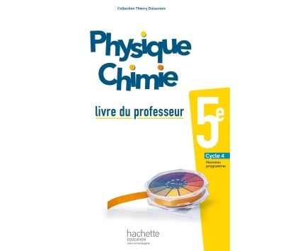 Physique-Chimie cycle 4 / 5e - Livre du professeur - éd. 2017