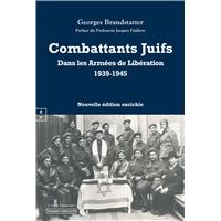 Combattants juifs dans les Armées de Libération 1939-1948