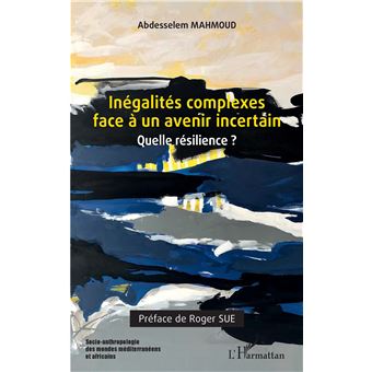 Inégalités complexes face à un avenir incertain