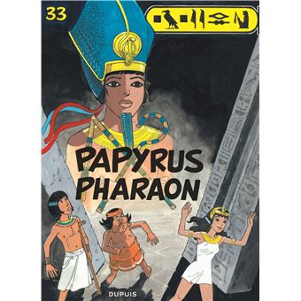 Papyrus Tome 33 Papyrus Papyrus Pharaon De Gieter De Gieter Cartonne Achat Livre Ou Ebook Fnac