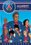 Paris Saint-Germain Academy - Gagner à tout prix