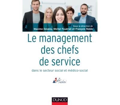 Le management des chefs de service dans le secteur social et médico-social