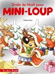 Drôle de Noël pour Mini-Loup - édition collector
