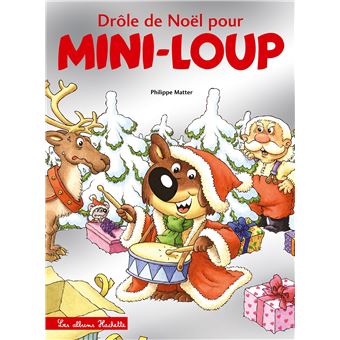 Drôle de Noël pour Mini-Loup - édition collector