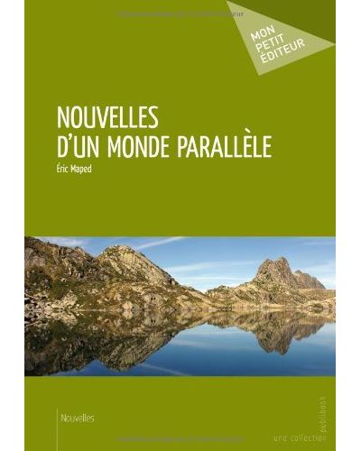 Nouvelles d'un monde parallèle