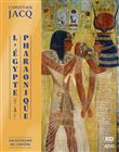 L'Egypte Pharaonique - Un Royaume de lumière