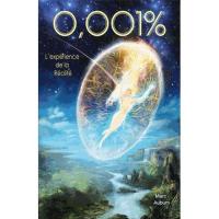 0,001% L'expérience de la réalité