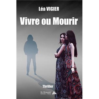 Vivre ou mourir