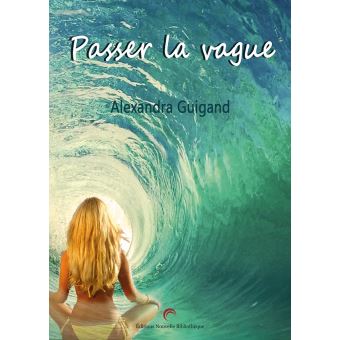 Passer la vague