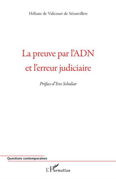 La preuve par l'ADN et l'erreur judiciaire