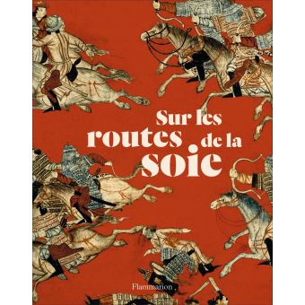 Sur Les Routes De La Soie Peuples Cultures Paysages Reli Collectif Julie Debiton Susan