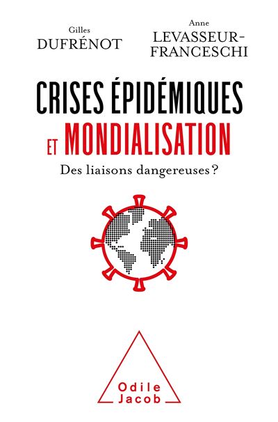 Crises épidémiques et mondialisation - Gilles Dufrénot - broché