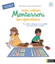 Mon cahier Montessori des opérations